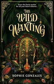 Buy This Wild Wanting