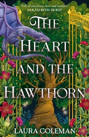 Buy The Heart and the Hawthorn