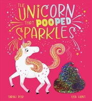 Buy The Unicorn That Pooped Sparkles