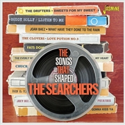 Buy The Songs That Shaped The Searchers
