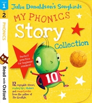 Buy Read with Oxford: Stages 1-2: Julia Donaldson's Songbirds: My Phonics Story Collection