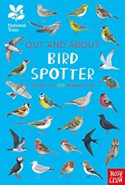 Buy National Trust: Out and About Bird Spotter : A children’s guide to over 100 different birds