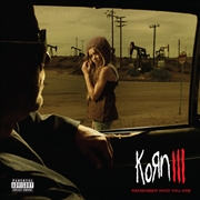Buy Korn Iii: Remember Who You Are