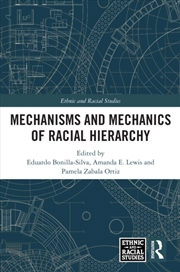 Buy Mechanisms and Mechanics of Racial Hierarchy