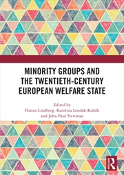 Buy Minority Groups and the Twentieth-Century European Welfare State