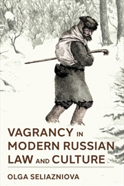 Buy Vagrancy in Modern Russian Law and Culture