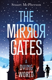 Buy Mirror Gates II : The Dying World