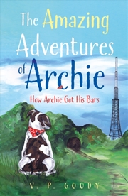Buy The Amazing Adventures of Archie : How Archie got his bars