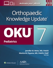 Buy Orthopaedic Knowledge Update®: Pediatrics 7 Print + Ebook