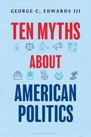 Buy Ten Myths about American Politics