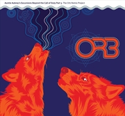 Buy Auntie Aubrey's Excursions Beyond The Call Of Duty Part 3: The Orb Remix Project