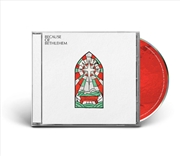 Buy Because Of Bethlehem