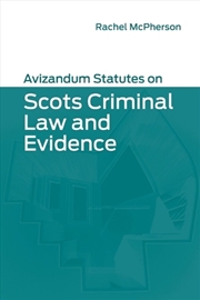 Buy Avizandum Statutes on Scots Criminal Law and Evidence