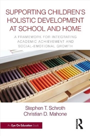 Buy Supporting Children’s Holistic Development at School and Home
