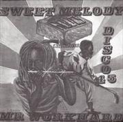 Buy Sweet Melody / Mr Workhard