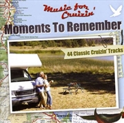 Buy Music For Cruizin: Moments To