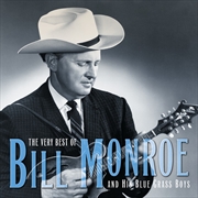 Buy Very Best Of Bill Monroe