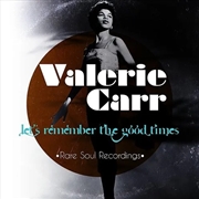 Buy Let's Remember The Good Times - Rare Soul Recordings