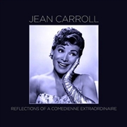 Buy Reflections Of A Comedienne Extraordinaire