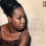 Buy Songs To Sing: The Best Of Nina Simone