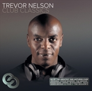 Buy Trevor Nelson Club Classics