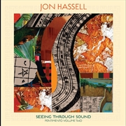 Buy Seeing Through Sound (Pentimento Volume Two)