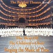 Buy The Best Of The Childrens Choir - Singing The Music Of Time