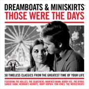 Buy Dreamboats And Miniskirts - Those Were The Days