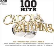 Buy 100 Hits - Carols And Hymns