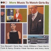 Buy More Music To Watch Girls By