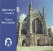 Buy Winchester Cathedral Organ Spectacular