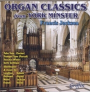 Buy Organ Classics From York Minster Incl Tuba Tune. French Romantics