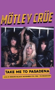 Buy Take Me To Pasadena: Live At The Perkins Palace. November 11Th. 1982 - Fm Broadcast