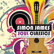 Buy Soul Classics - Classical Acoustic Guitar