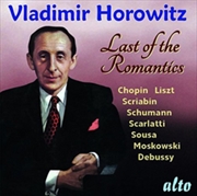 Buy Last Of The Romantics Chopin. Mendelssohn. Black Mass. Bizet. Sousa Etc