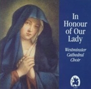 Buy In Honour Of Our Lady Sacred Catholic Choral: Liszt. Bruckner Etc