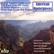 Buy American Masterpices: Grofe. Copland. Thomson. Gould