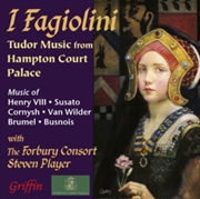 Buy I Fagiolini: Tudor Music From Hampton Court Palace