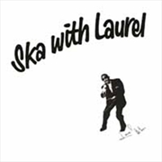 Buy Ska With Laurel