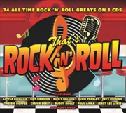 Buy Thats Rock N Roll: 74 All Time Rock N Roll Greats