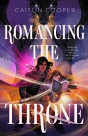 Buy Romancing the Throne