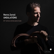 Buy Reinis Zarins: Undulations - 21st Century Latvian Piano Music