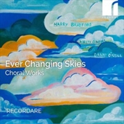 Buy Ever Changing Skies: Choral Works