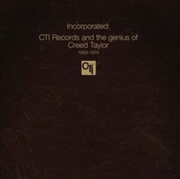 Buy Incorporated Cti Records And The Genius Of Creed Taylor