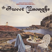 Buy Another Helping Of The Sweet Enoughs