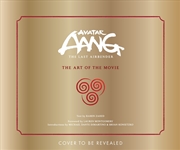 Buy Avatar Aang: The Last Airbender: The Art of the Movie