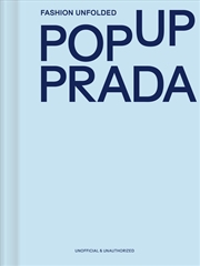 Buy Fashion Unfolded: Pop-Up Prada