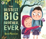 Buy The Bestest Big Brother, Ever