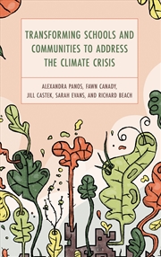 Buy Transforming Schools and Communities to Address the Climate Crisis
