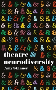 Buy Theatre and Neurodiversity